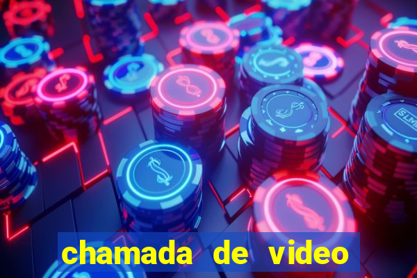 chamada de video garota de programa